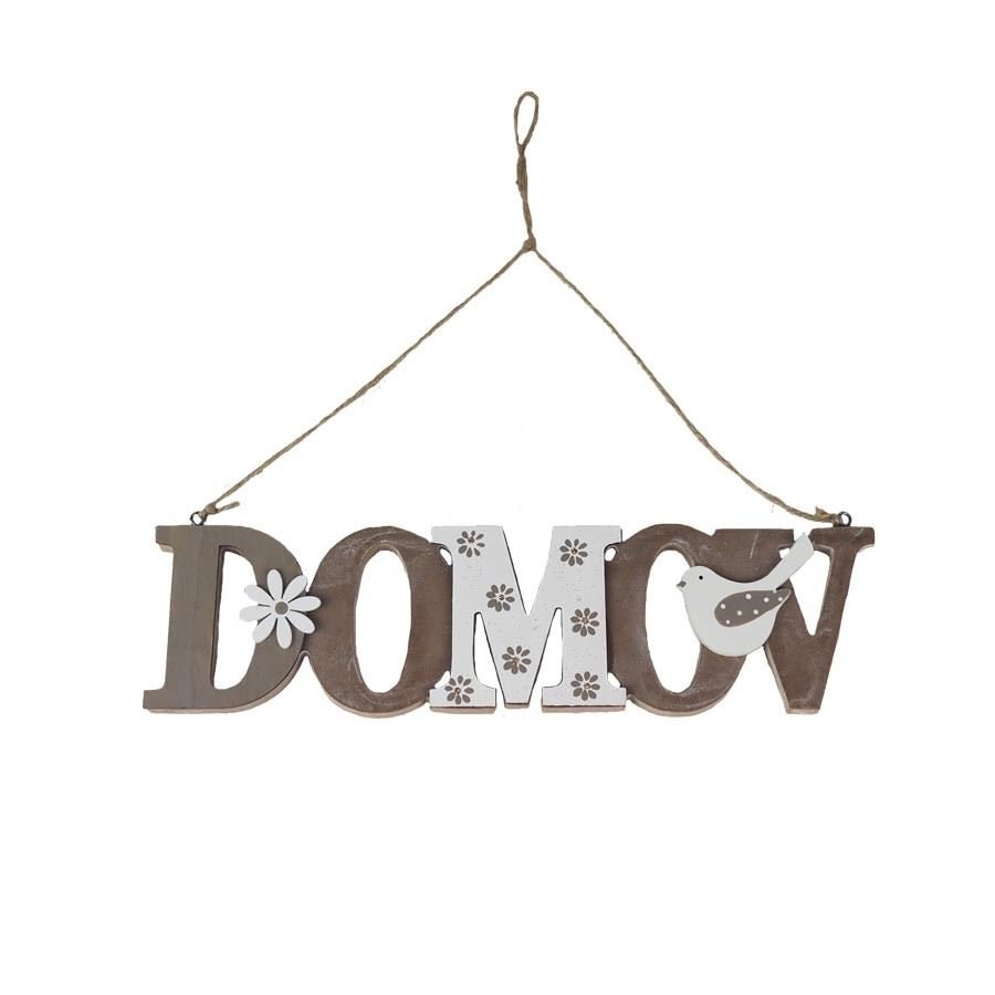Nápis DOMOV k zavěšení D4958 - Závěsná dekorace, zápichy, věšáky